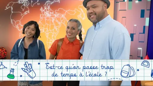 Mission info Est-ce qu'on passe trop de temps à l'école ?
