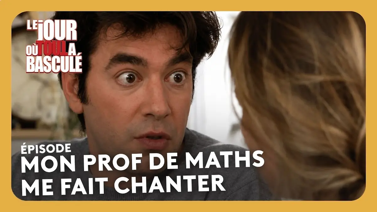 Mon prof de maths me fait chanter I HD
