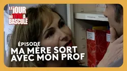 Mon prof est l'amant de ma mère - Le Jour où tout a basculé