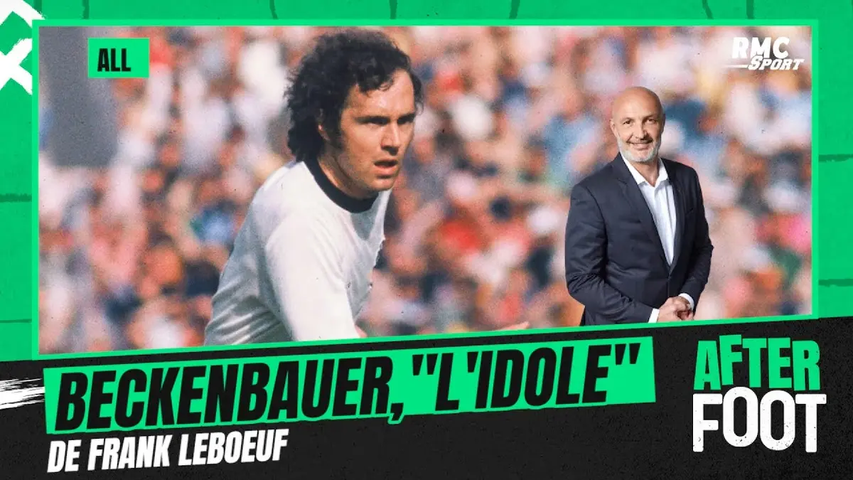 replay de Mort de Beckenbauer : l'hommage de Leboeuf pour son "idole de jeunesse"