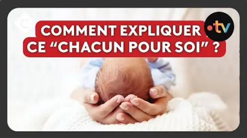 replay de Natalité : "le triomphe des égoïsmes"