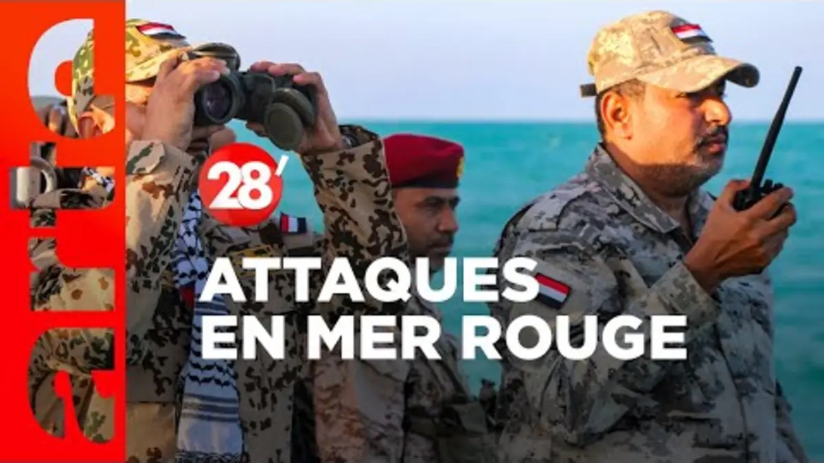 replay de Navires attaqués en mer Rouge : l'économie mondiale sabotée ? - 28 Minutes - ARTE