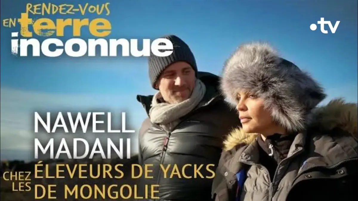replay de Nawel Madani chez les éleveurs de yacks de Mongolie - Rendez-vous en terre inconnue intégrale