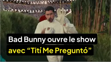 NFL : Bad Bunny ouvre le Halftime Show du Super Bowl avec “Tití Me Preguntó”