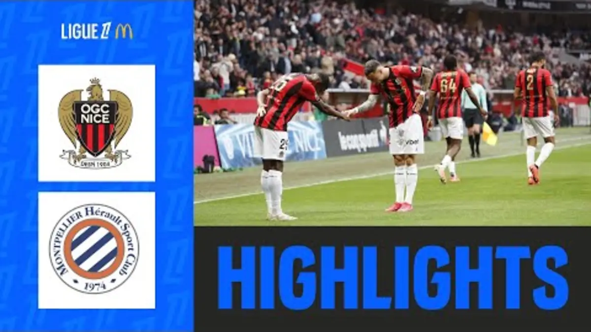 replay de Nice CONSERVE sa 3e place en MAITRISANT Montpellier | 23ème journée - Ligue 1 McDonald's 24/25