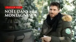 Noël dans mes montagnes : Noël dans mes montagnes