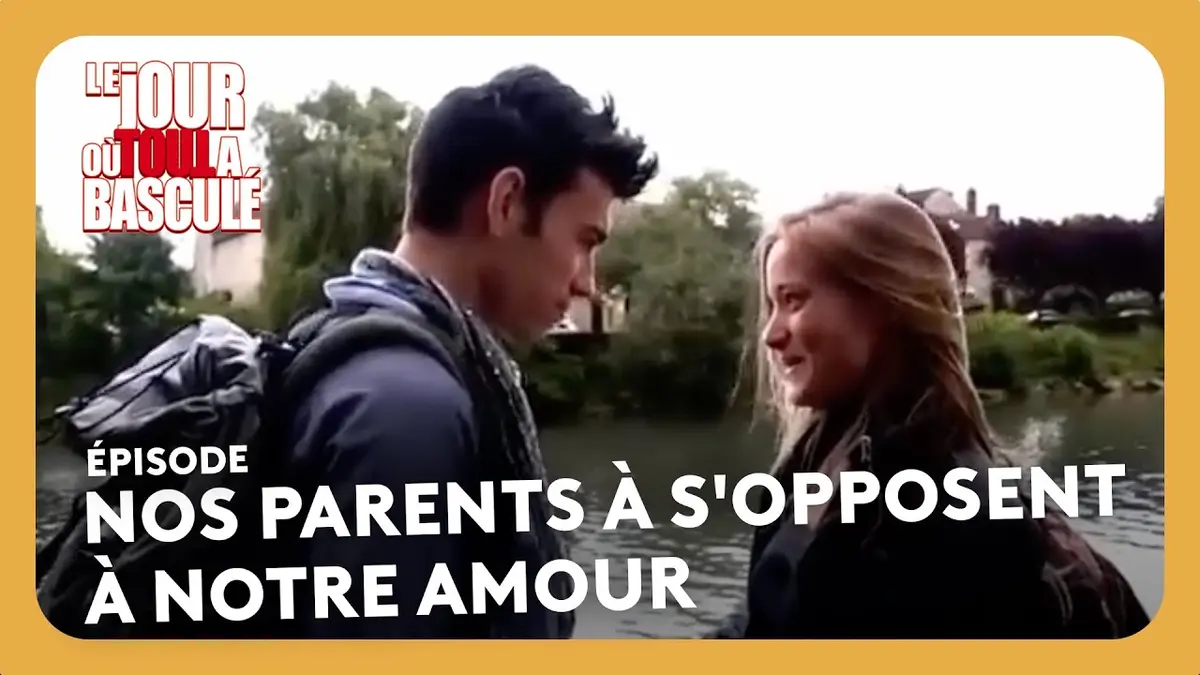 Nos parents à s'opposent à notre amour - Le…