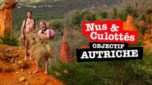 Nus et culottés Objectif Autriche