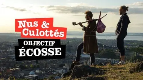 Nus et culottés Objectif Ecosse