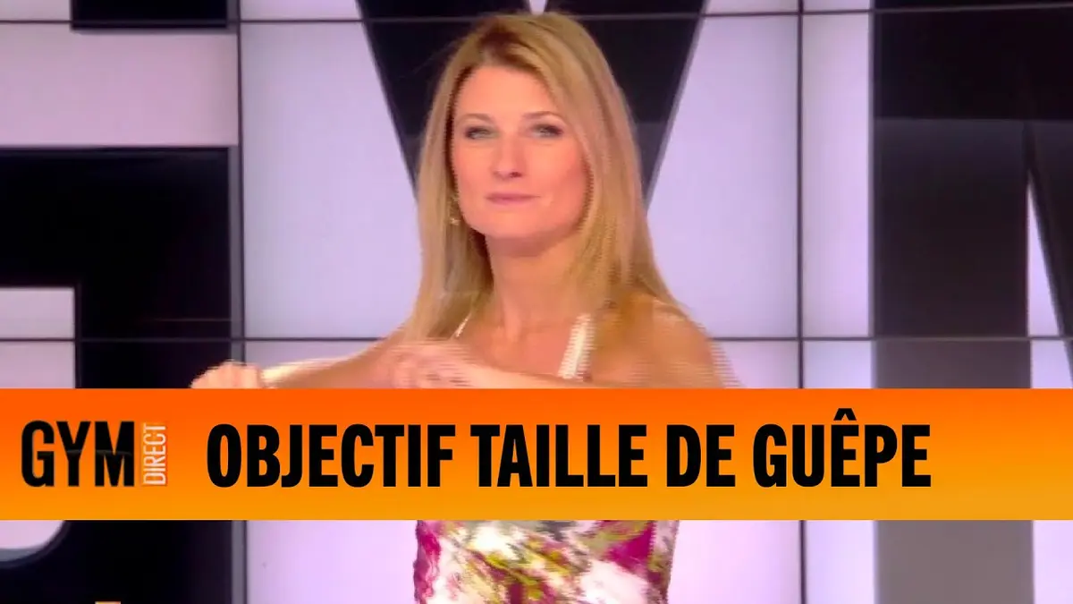 replay de OBJECTIF TAILLE DE GUÊPE - GYM DIRECT