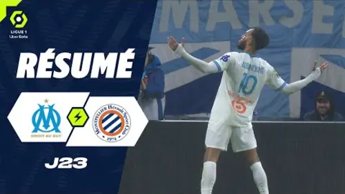 replay de OLYMPIQUE DE MARSEILLE - MONTPELLIER HÉRAULT SC (4 - 1) - Résumé - (OM - MHSC) / 2023-2024