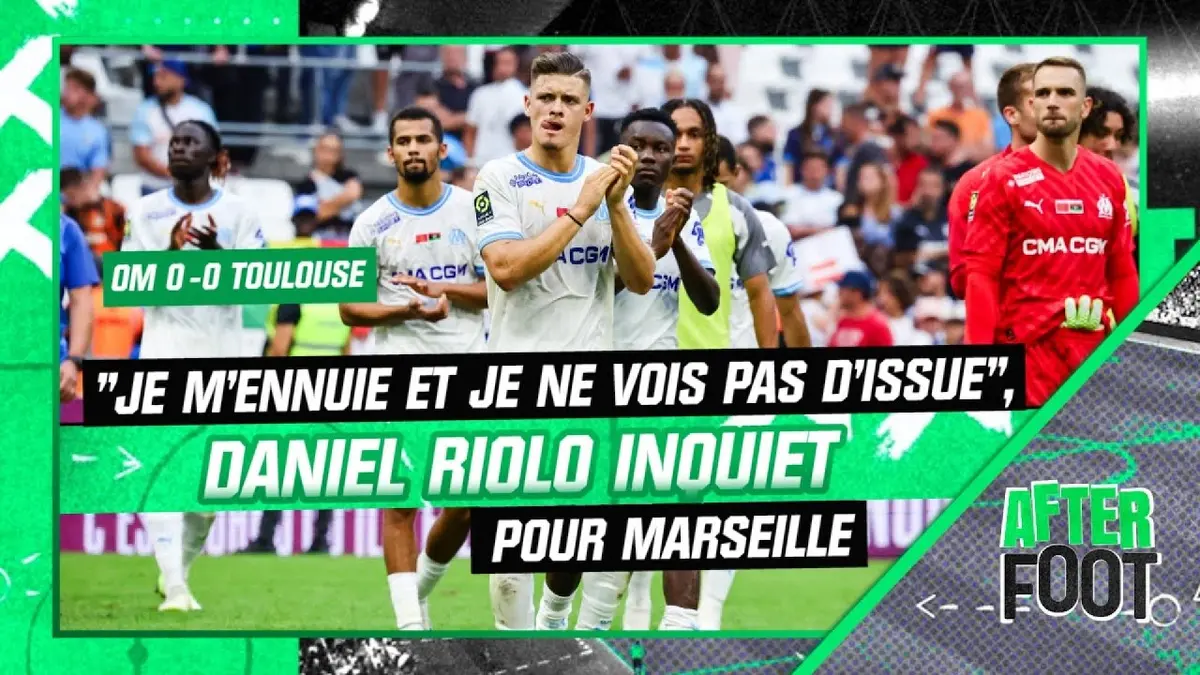 replay de OM 0-0 Toulouse : "Je m'ennuie et je ne vois pas d'issue", Riolo inquiet pour Marseille