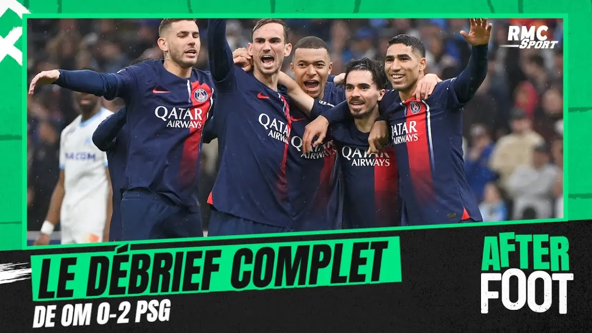 replay de OM 0-2 PSG: Le débrief complet de L'After de l'insolente victoire parisienne