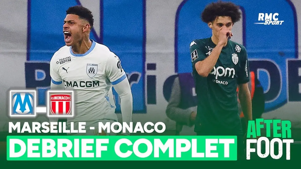 replay de OM 2-1 Monaco : le débrief complet de l'After foot