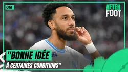 OM : Aubameyang de retour ? "Bonne idée à certaines conditions" précise Acherchour