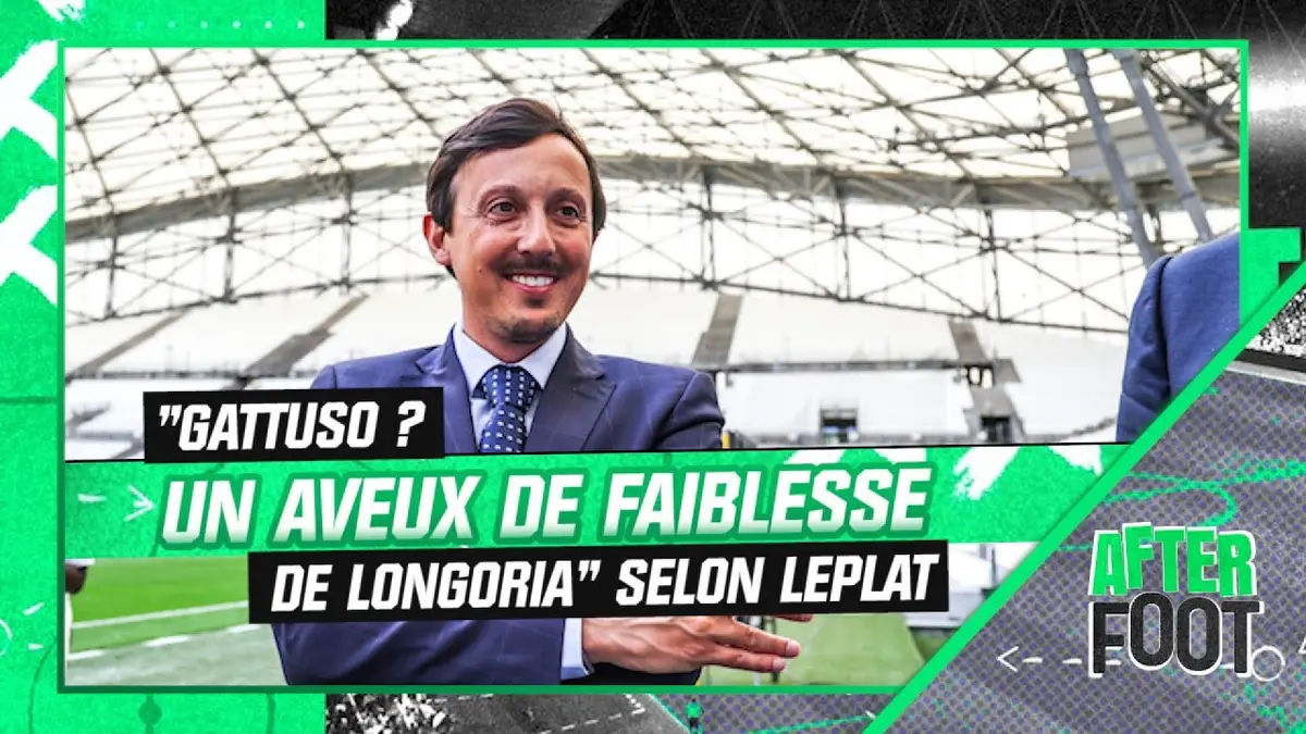 replay de OM : "Gattuso ? Un aveu de faiblesse de Longoria" selon Leplat