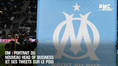 OM : Portrait du nouveau head of business (et ses tweets sur le PSG)