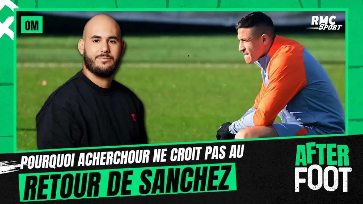 replay de OM : Pourquoi Acherchour ne croit pas au retour de Sanchez