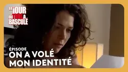 On a volé mon identité - Le jour où tout a basculé