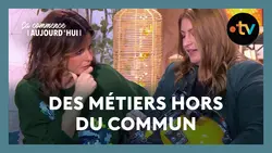 Original, méconnu, dangereux : ils nous font découvrir leur métier ! - Ça commence aujourd'hui
