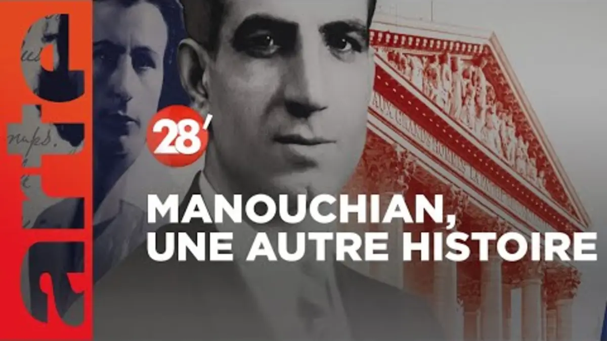 replay de Panthéonisation de Manouchian : la nostalgie, camarade - 28 Minutes - ARTE