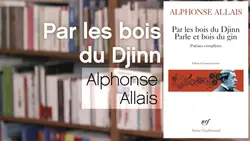 Par les bois du Djinn, d'Alphonse llais