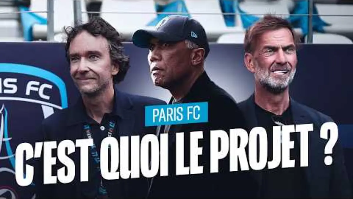 Paris FC : Objectif MAINTIEN avant d'écrire…