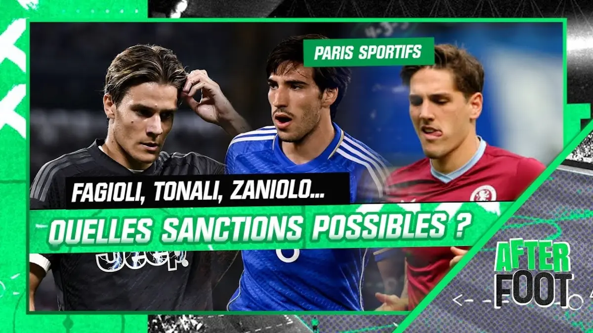replay de Paris sportifs : Fagioli, Tonali, Zaniolo... quelles sanctions possibles ?