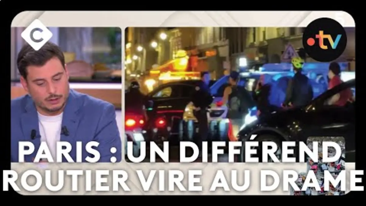 replay de Paris : un différend routier vire au drame - Le 5/5 - C à Vous - 16/10/2024