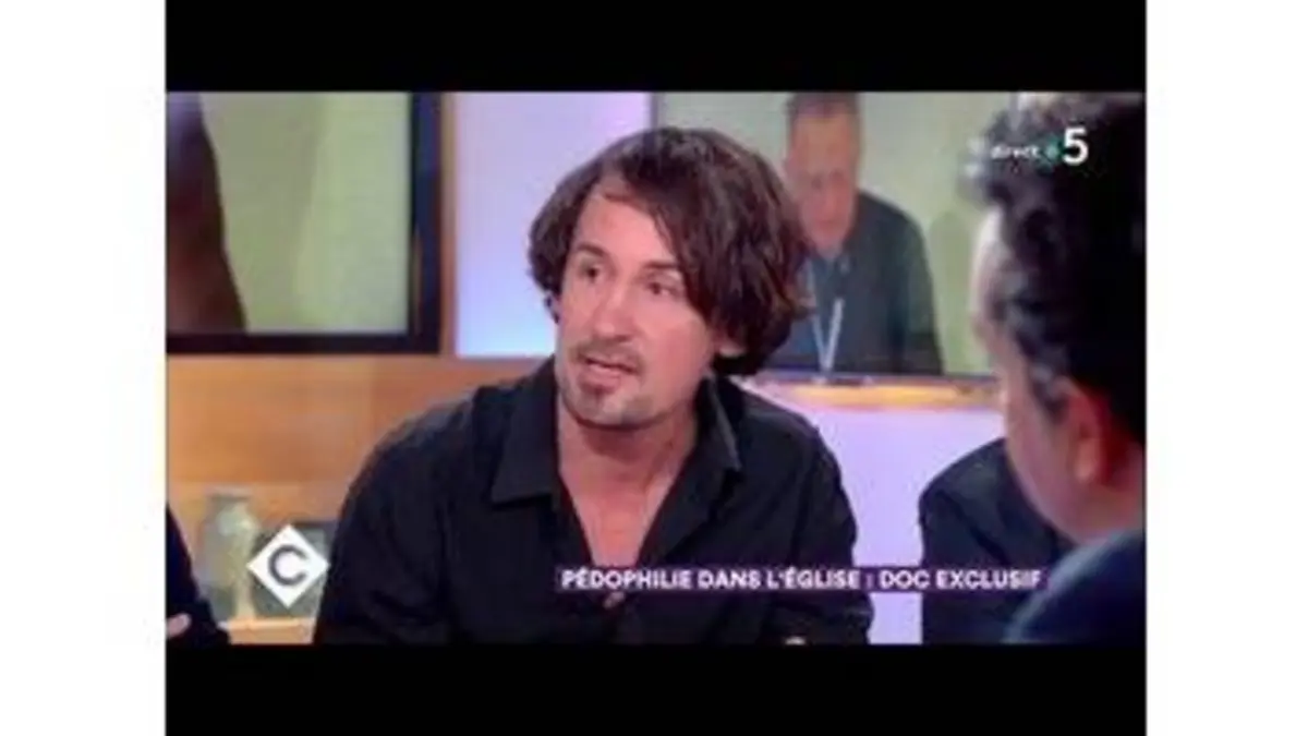 replay de Pédophilie dans l'Eglise : doc exclusif - C à Vous - 20/03/2018