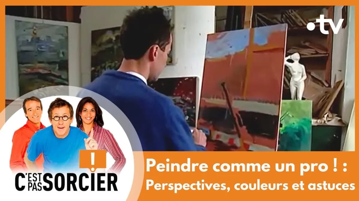 replay de Peindre comme un pro ! : Perspectives, couleurs et astuces - C'est pas sorcier [Intégrale]