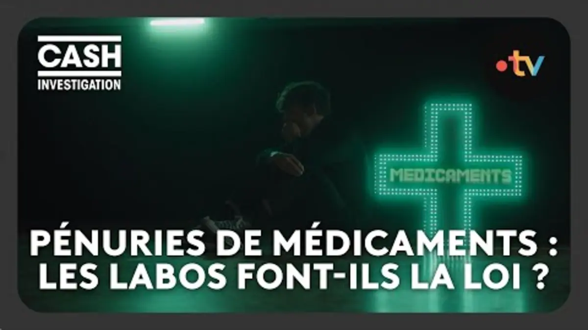 replay de Pénuries de médicaments : les labos font-ils la loi ? - Cash investigation
