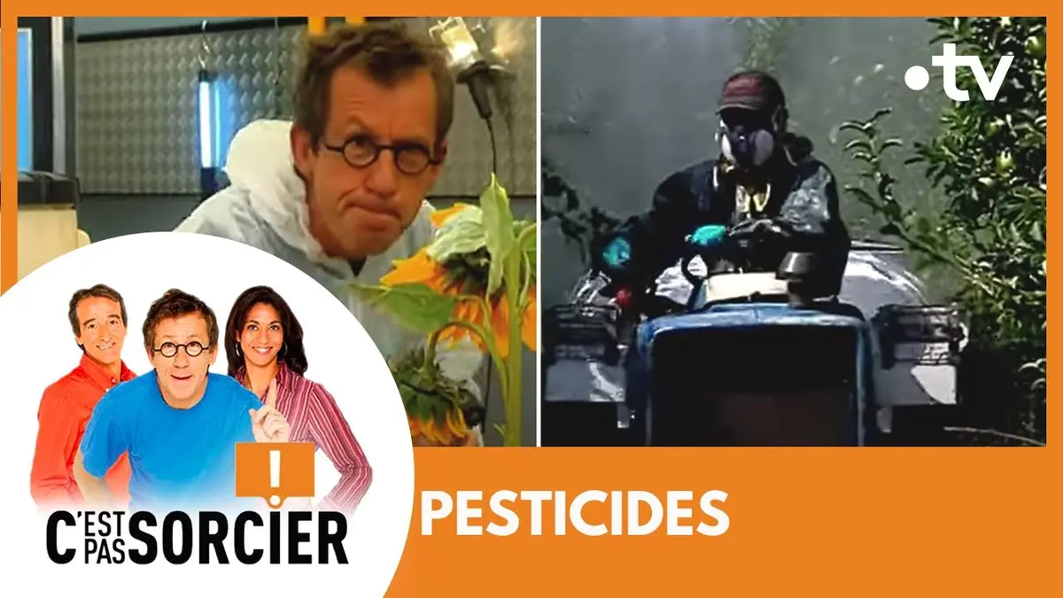 replay de PESTICIDES - C'est pas sorcier [Intégrale]