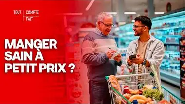 Peut-on manger BIO et moins cher ? - Tout Compte Fait