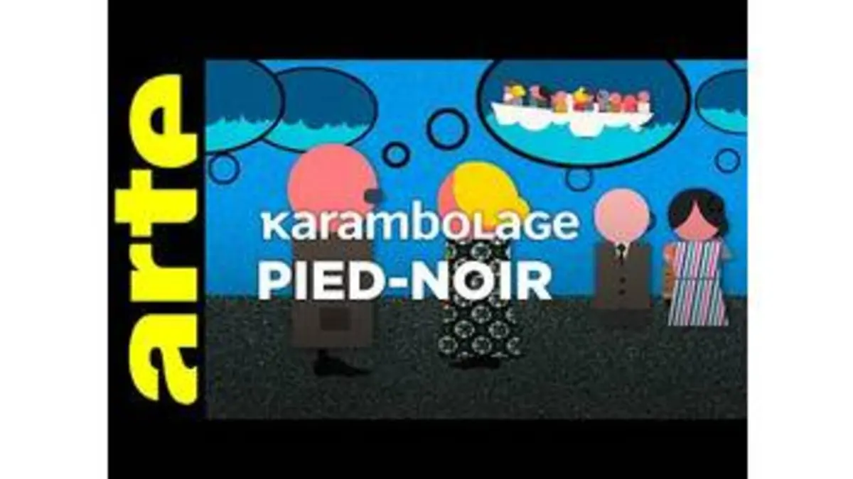 replay de Pied-noir - Karambolage - ARTE