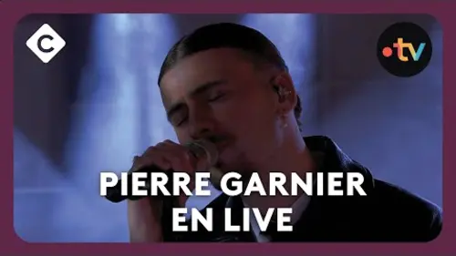 replay de Pierre Garnier - “Adieu, nous deux” en live - C à vous