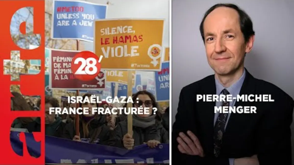 replay de Pierre-Michel Menger / Israël-Gaza : la France facturée ? - 28 Minutes - ARTE