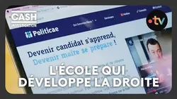 Politicae : l'école pour aider la droite à gagner en 2026 - Cash investigation