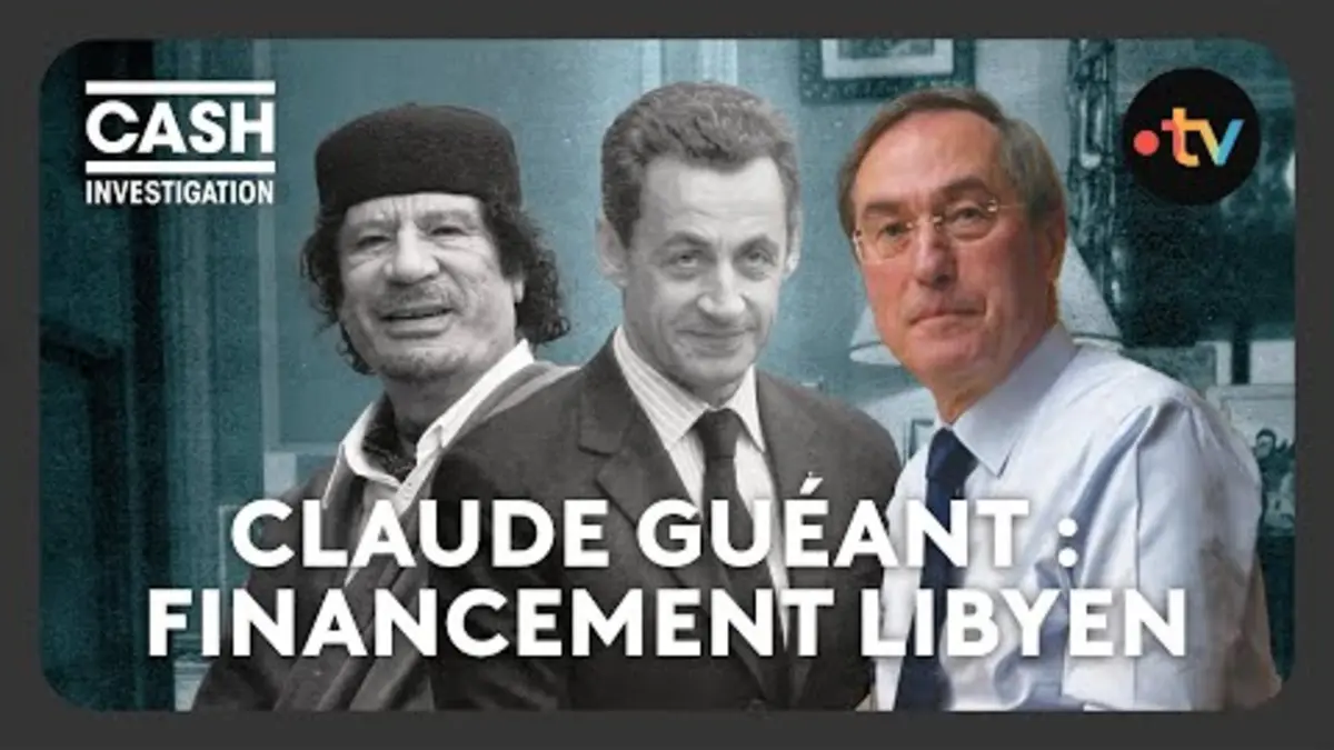 replay de Pour comprendre l'affaire Sarkozy-Kadhafi:Claude Guéant, au cœur des soupçons du financement libyen