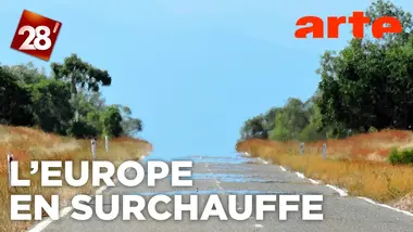 Pourquoi l’Europe est-elle devenue l’épicentre des canicules ? | 28 minutes | ARTE