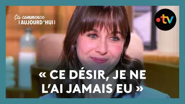 Pourquoi ont-elles choisi de ne pas avoir d'enfant ? - Ça commence aujourd'hui