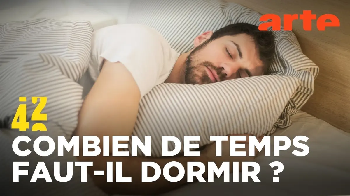 replay de Pouvons-nous dormir moins ? | 42 - La réponse à presque tout | ARTE