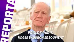 PRIX DE PARIS - EQWIN : ROGER BAUDRON SE SOUVIENT