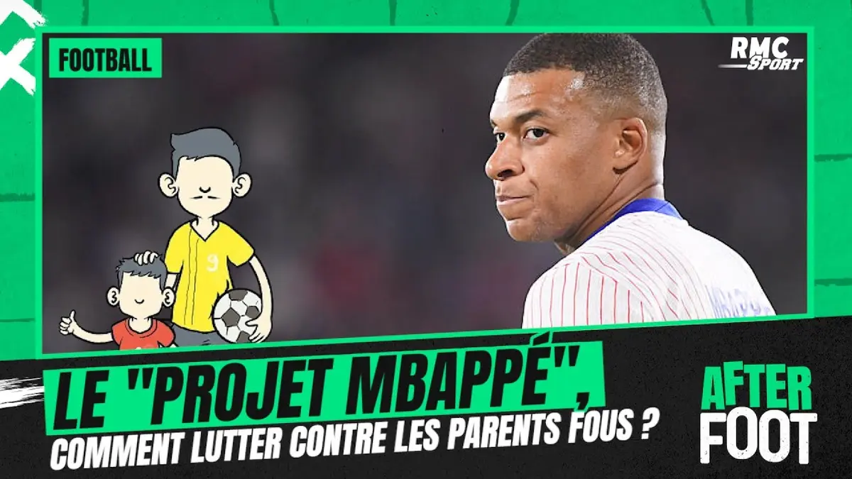 replay de "Projet Mbappé", comment lutter contre les parents fous dans le football ?