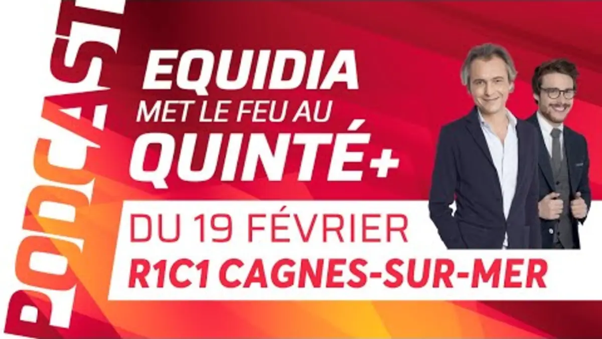 replay de PRONOSTICS EQUIDIA MET LE FEU AU QUINTÉ DU 19 FÉVRIER À CAGNES-SUR-MER.