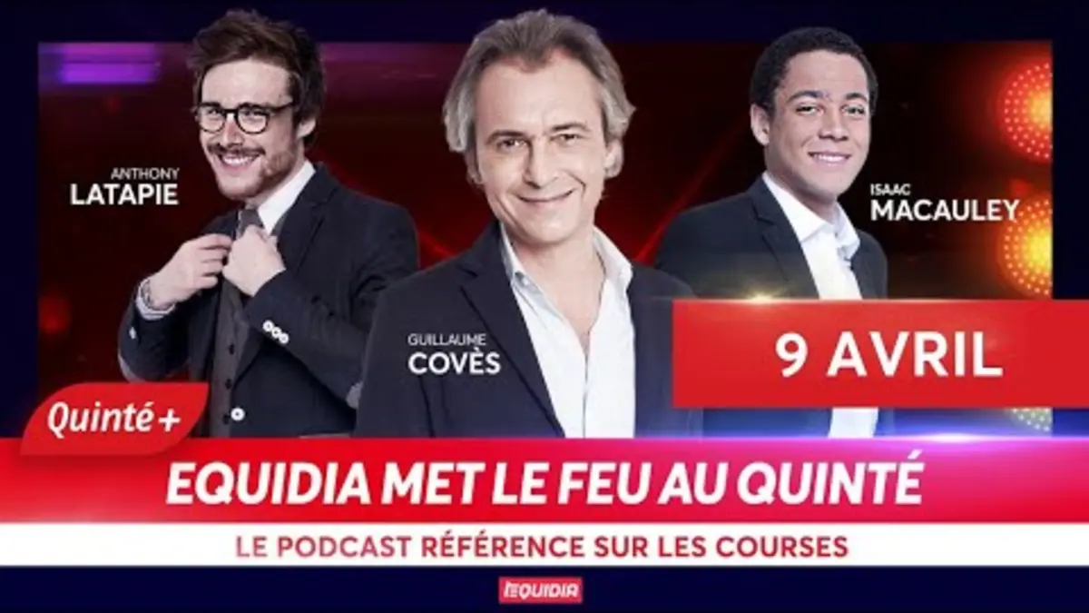 replay de PRONOSTICS EQUIDIA MET LE FEU AU QUINTÉ+ DU 9 AVRIL À DEAUVILLE