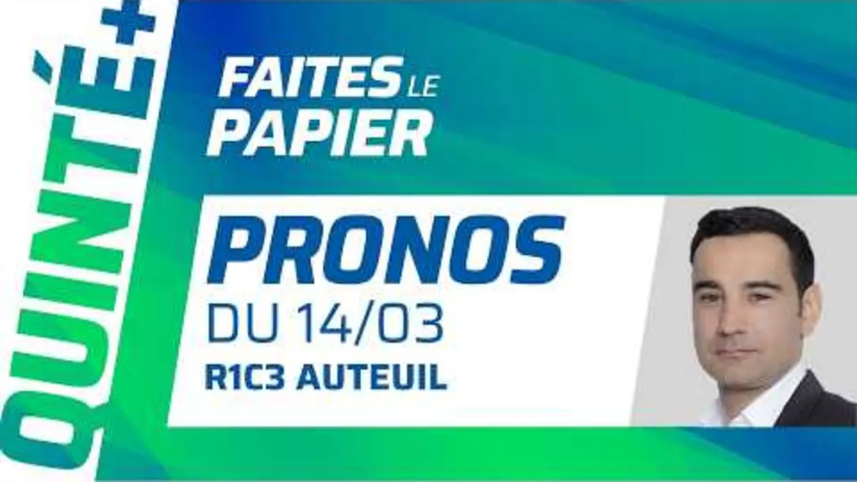 PRONOSTICS QUINTÉ+ DE CE SAMEDI 14 MARS À AUTEUIL…