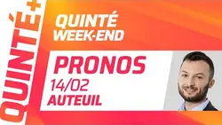 PRONOSTICS QUINTÉ+ DU 14 FÉVRIER À AUTEUIL : QUINTÉ WEEK-END ⚡