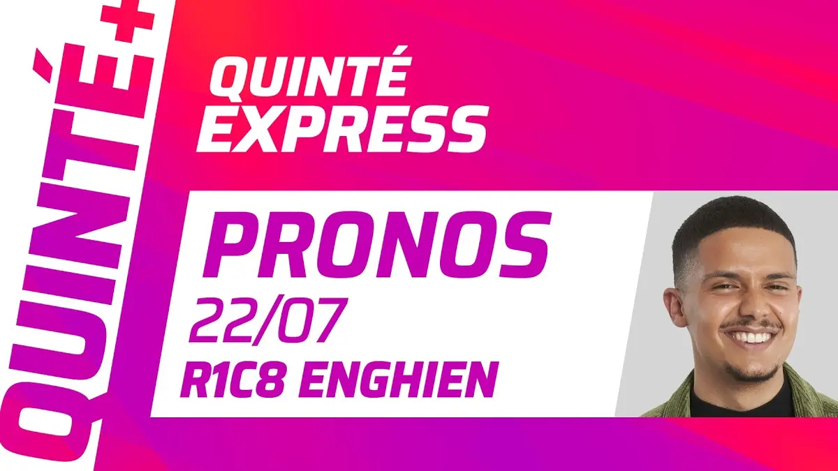 PRONOSTICS QUINTÉ+ DU 22 JUILLET À ENGHIEN (R1C8)…