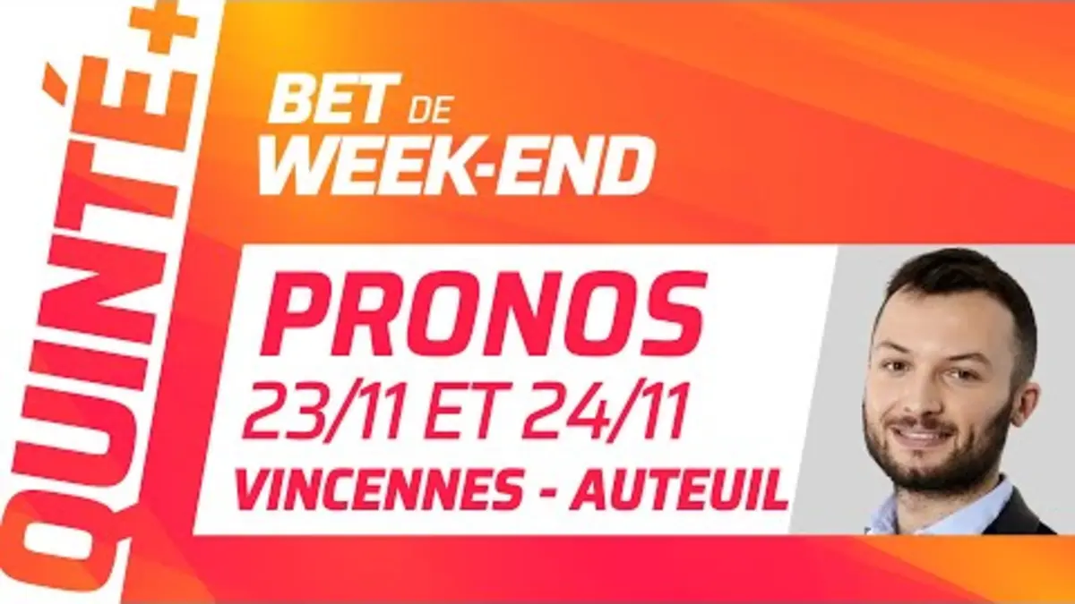 replay de PRONOSTICS QUINTÉ+ DU 23 ET 24 NOVEMBRE 2024 : Bet de Week-End